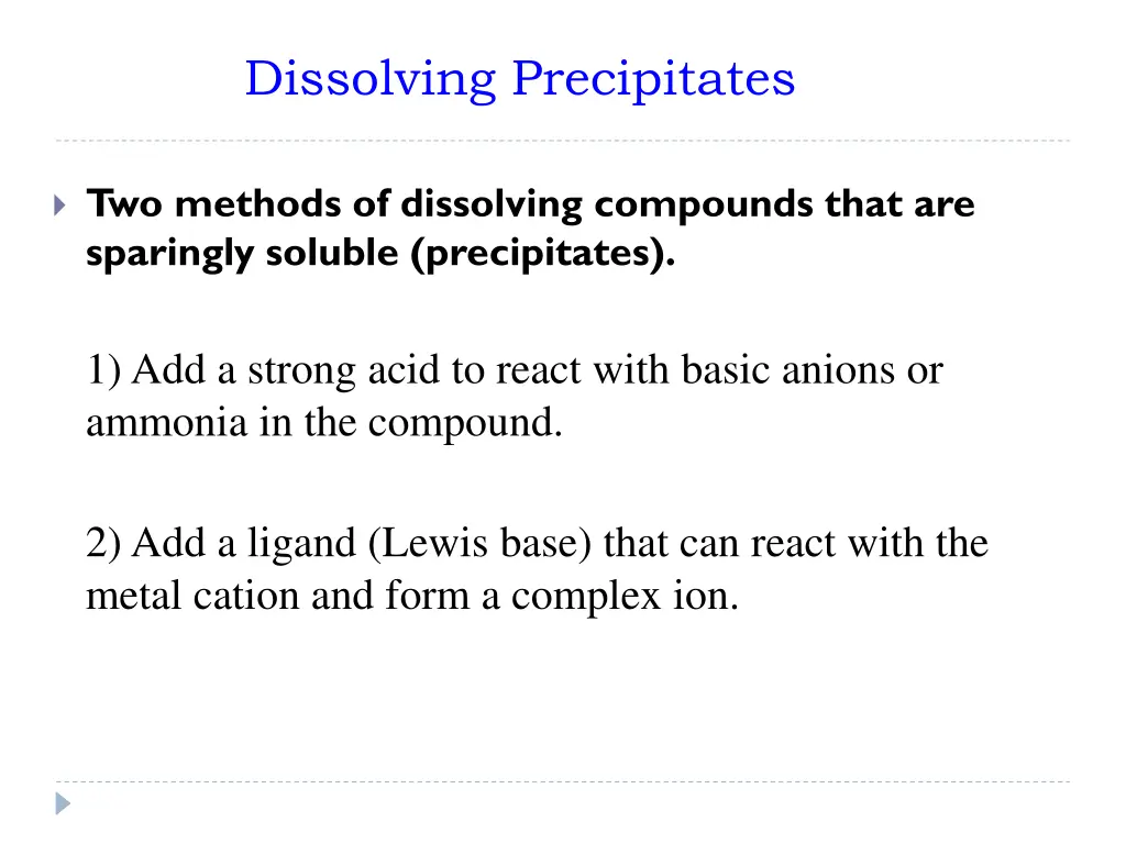 dissolving precipitates