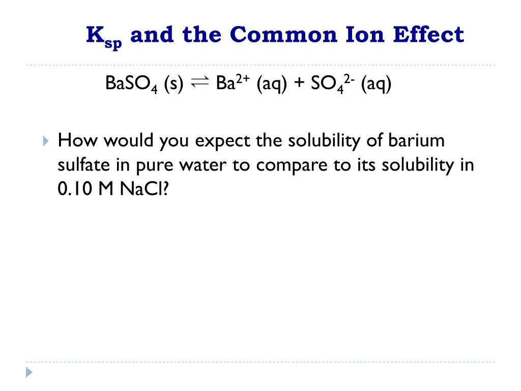 k sp and the common ion effect 1