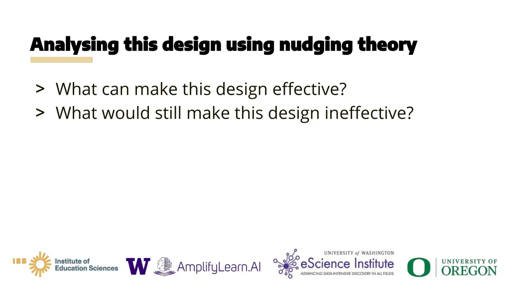 analysing this design using nudging theory