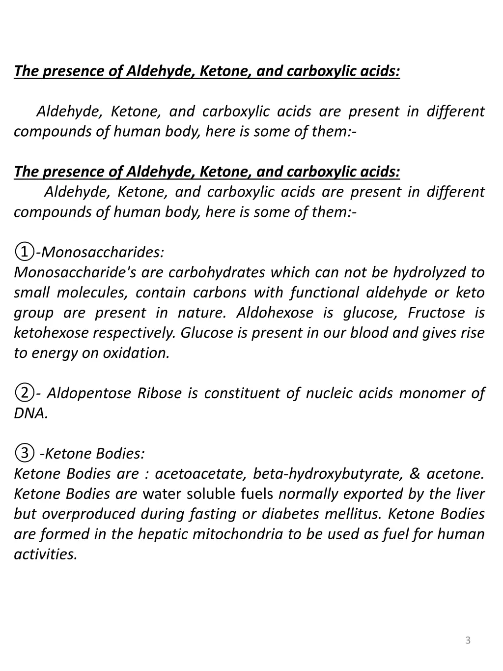 the presence of aldehyde ketone and carboxylic