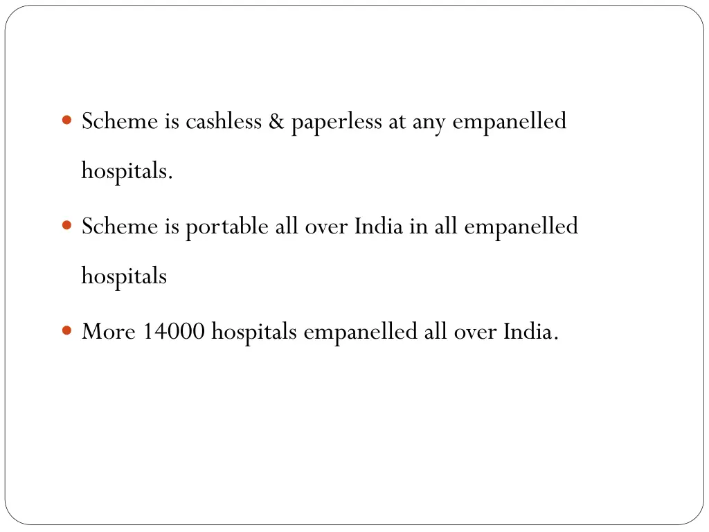 scheme is cashless paperless at any empanelled