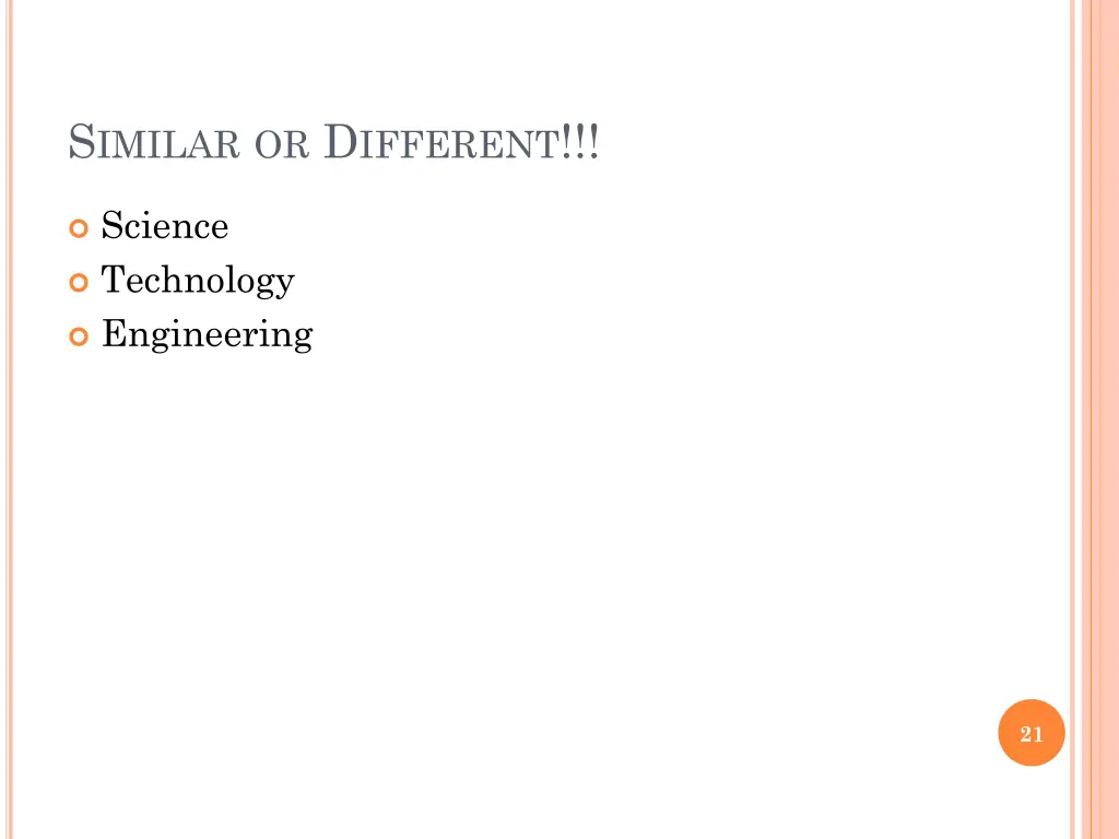 s imilar or d ifferent