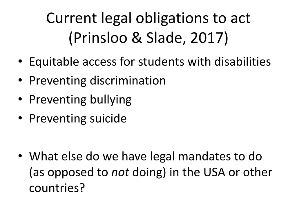 current legal obligations to act prinsloo slade