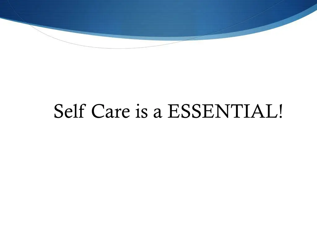 self care is a essential