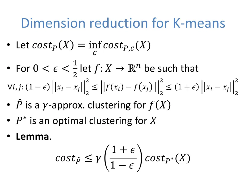 dimension reduction for k means