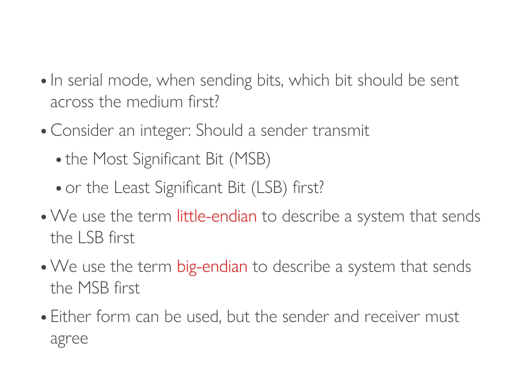 in serial mode when sending bits which bit should
