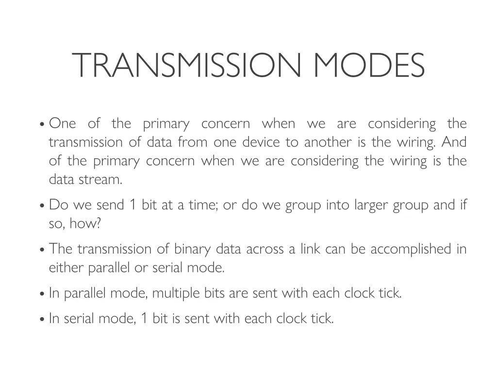 transmission modes
