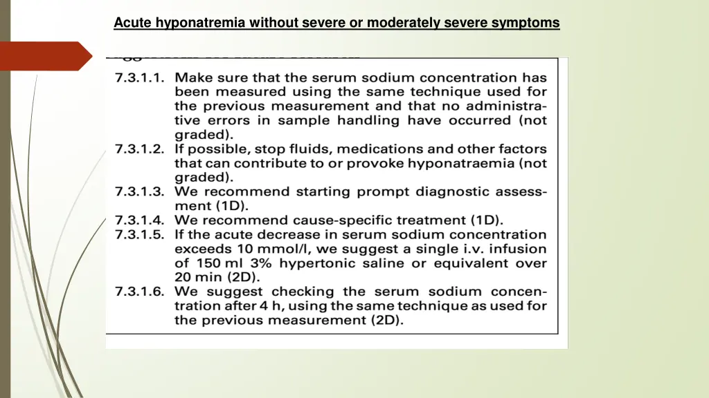 acute hyponatremia without severe or moderately