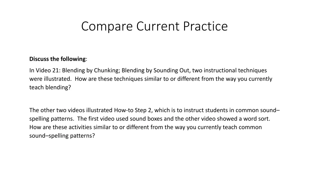 compare current practice