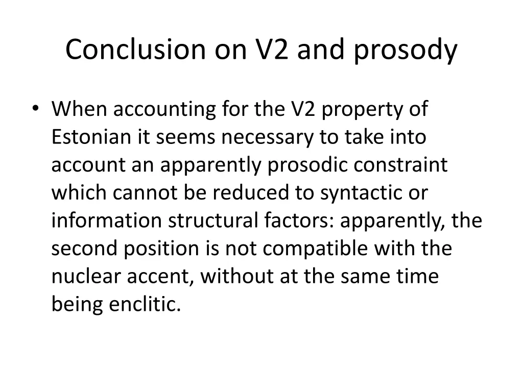 conclusion on v2 and prosody