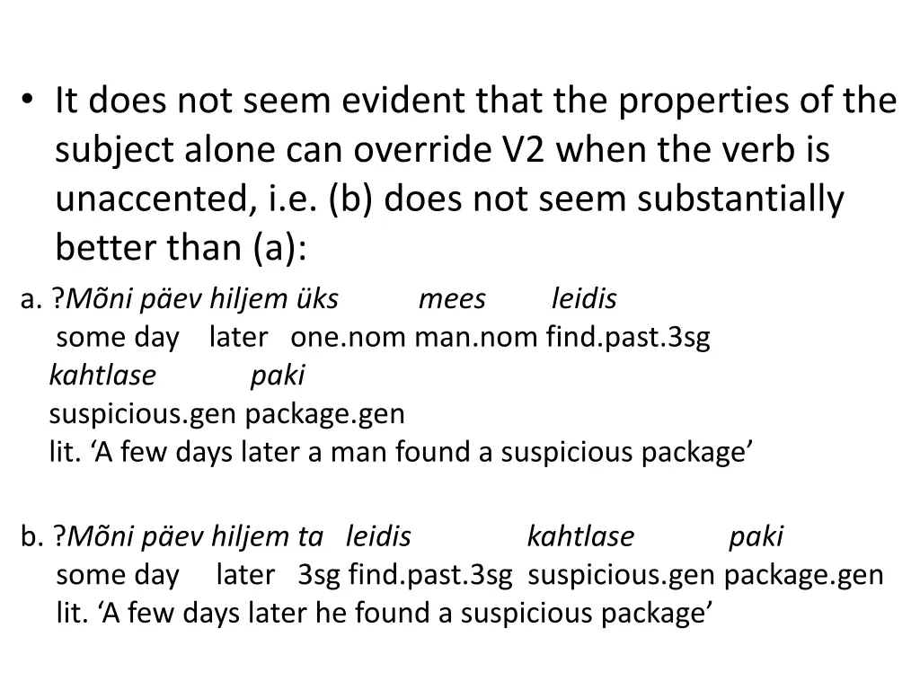 it does not seem evident that the properties