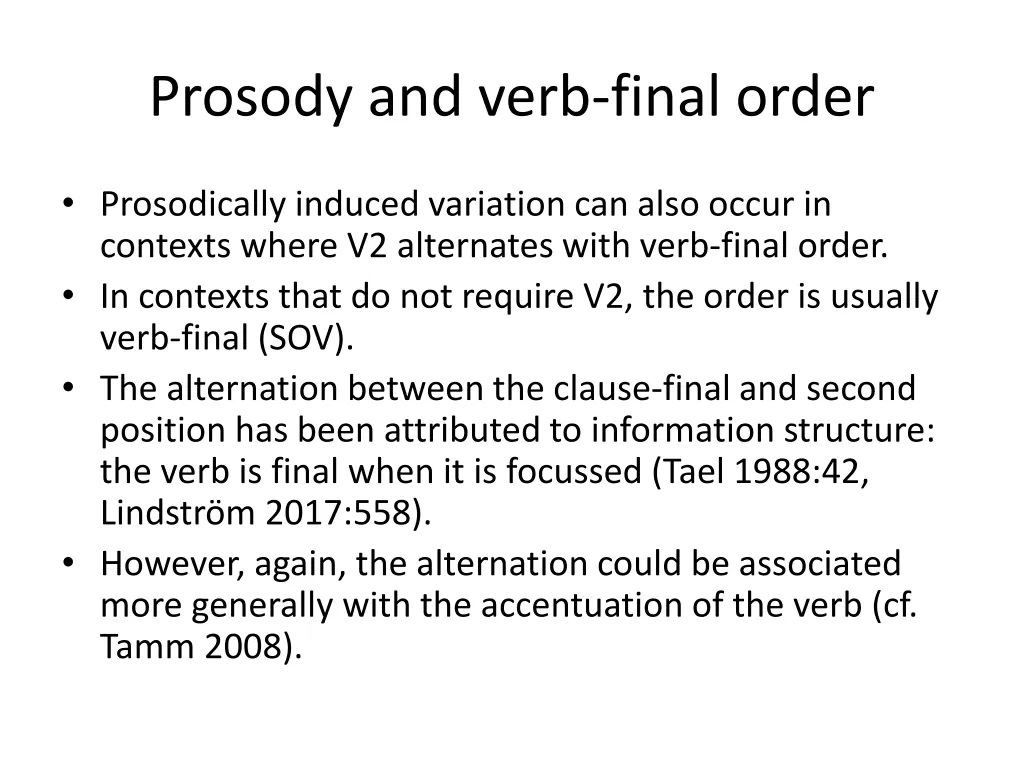 prosody and verb final order