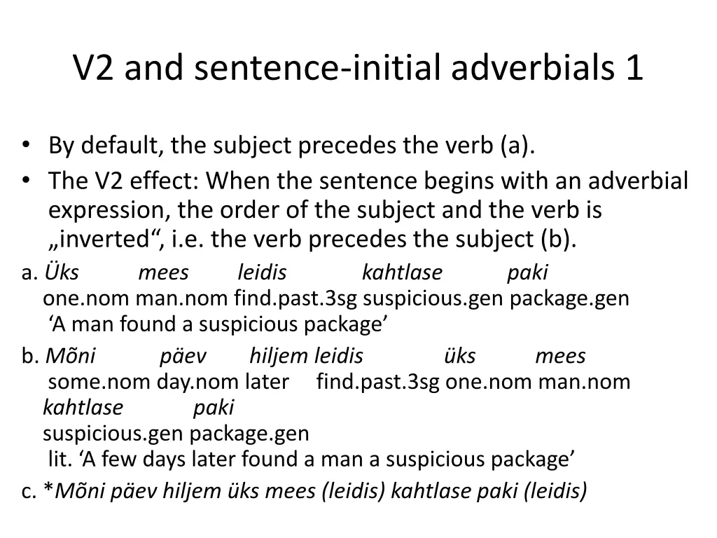 v2 and sentence initial adverbials 1