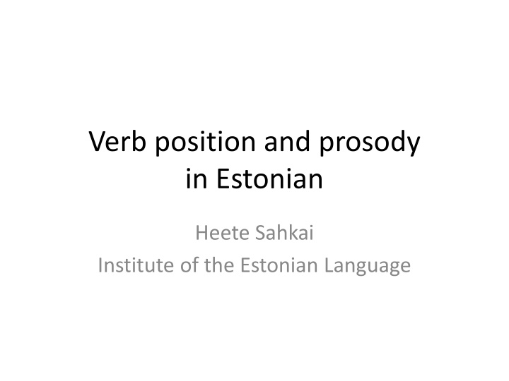 verb position and prosody in estonian