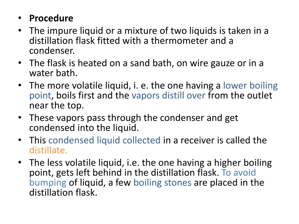 procedure the impure liquid or a mixture