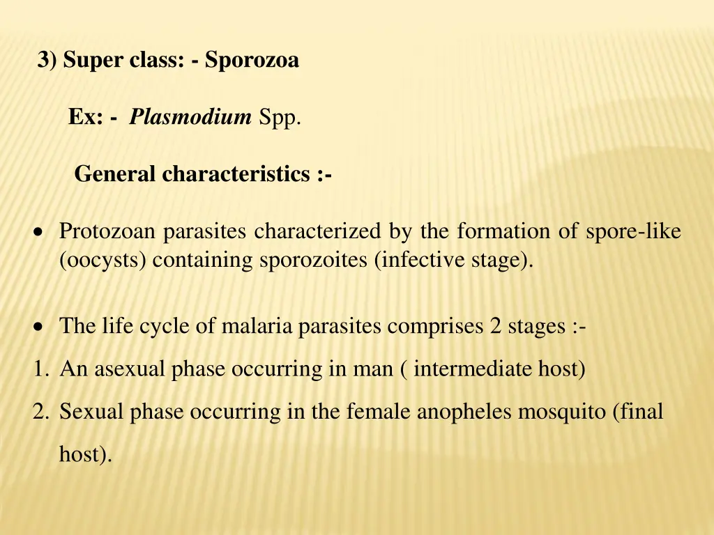 3 super class sporozoa ex plasmodium spp