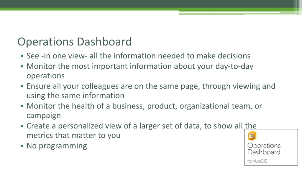 operations dashboard see in one view