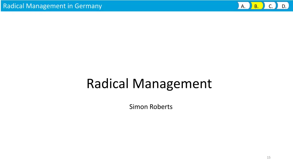 radical management in germany