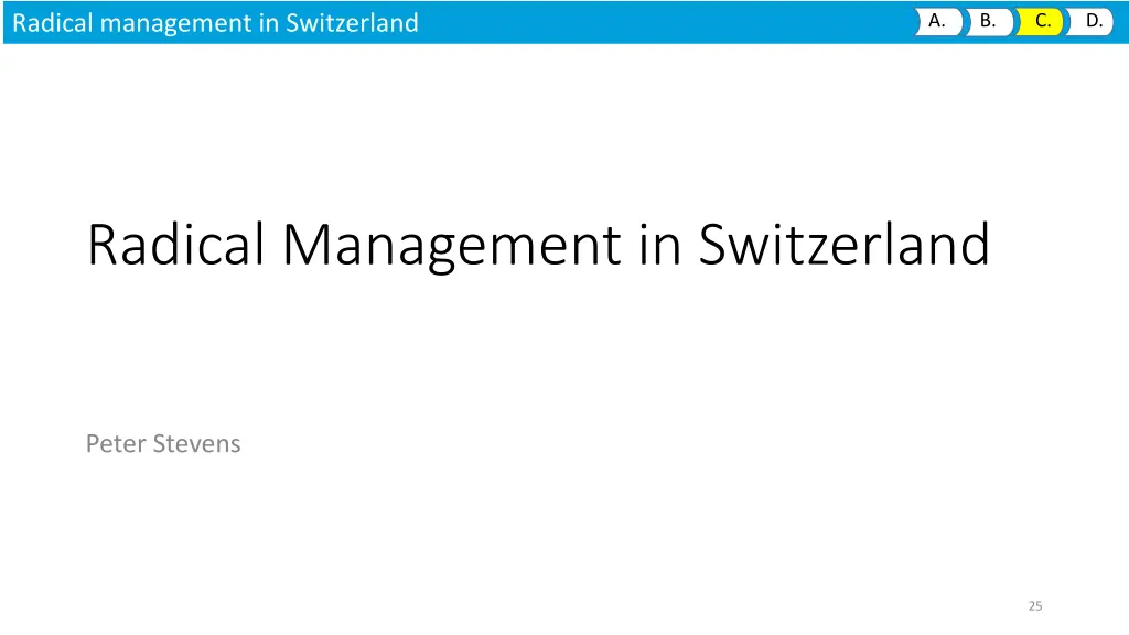 radical management in switzerland