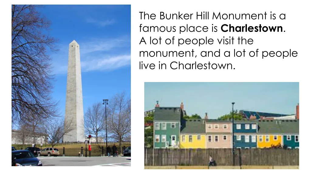 the bunker hill monument is a famous place