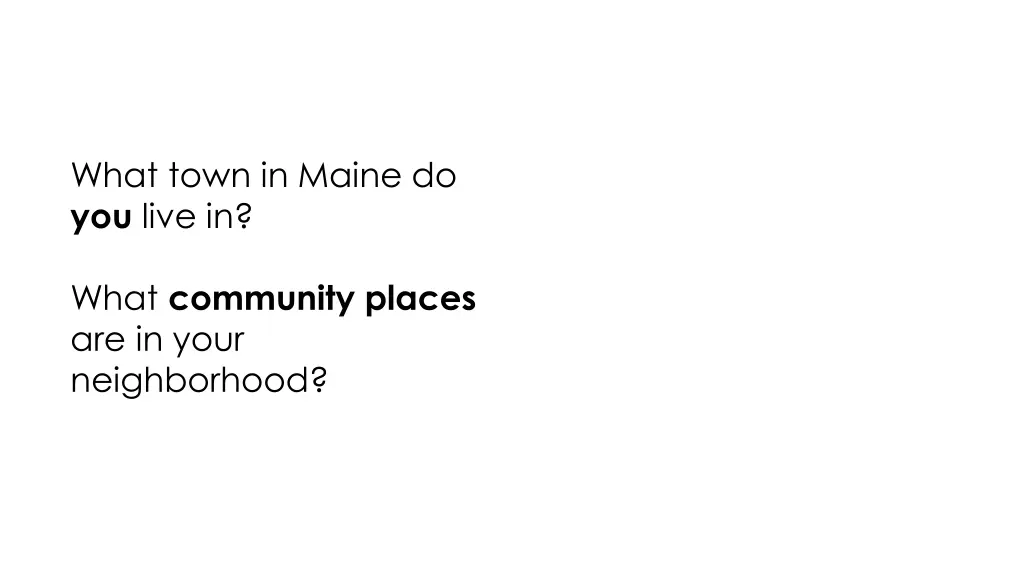 what town in maine do you live in