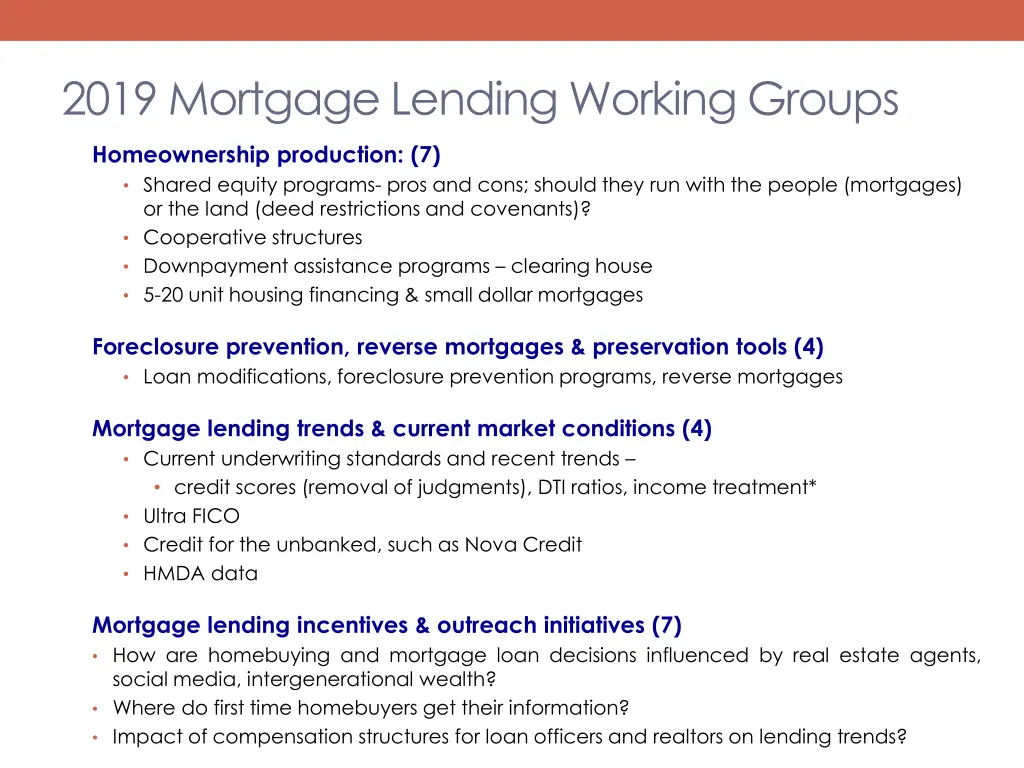 2019 mortgage lending working groups