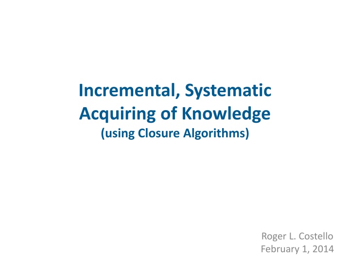 incremental systematic acquiring of knowledge