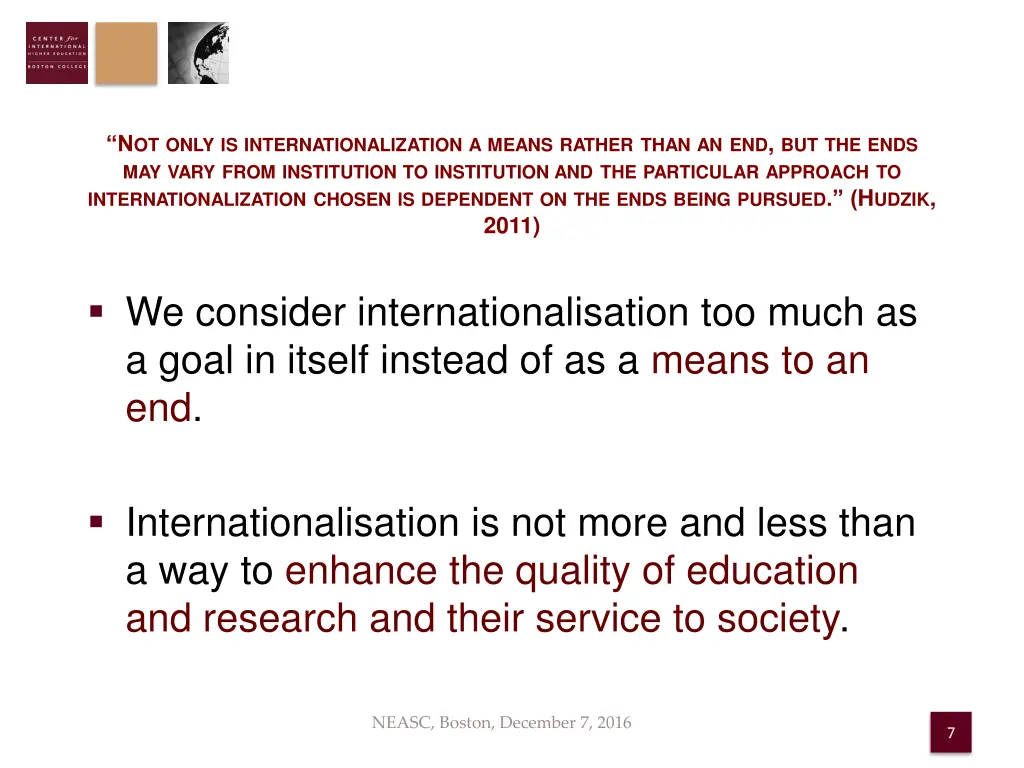n ot only is internationalization a means rather
