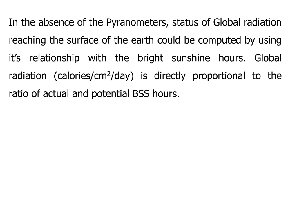 in the absence of the pyranometers status