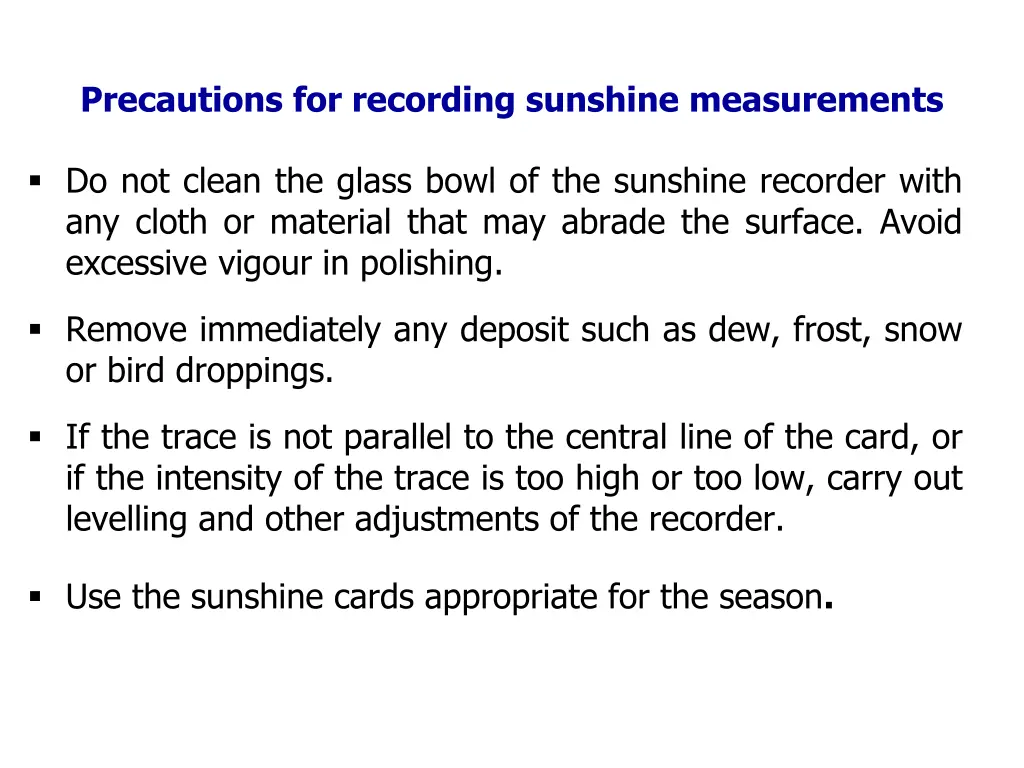 precautions for recording sunshine measurements