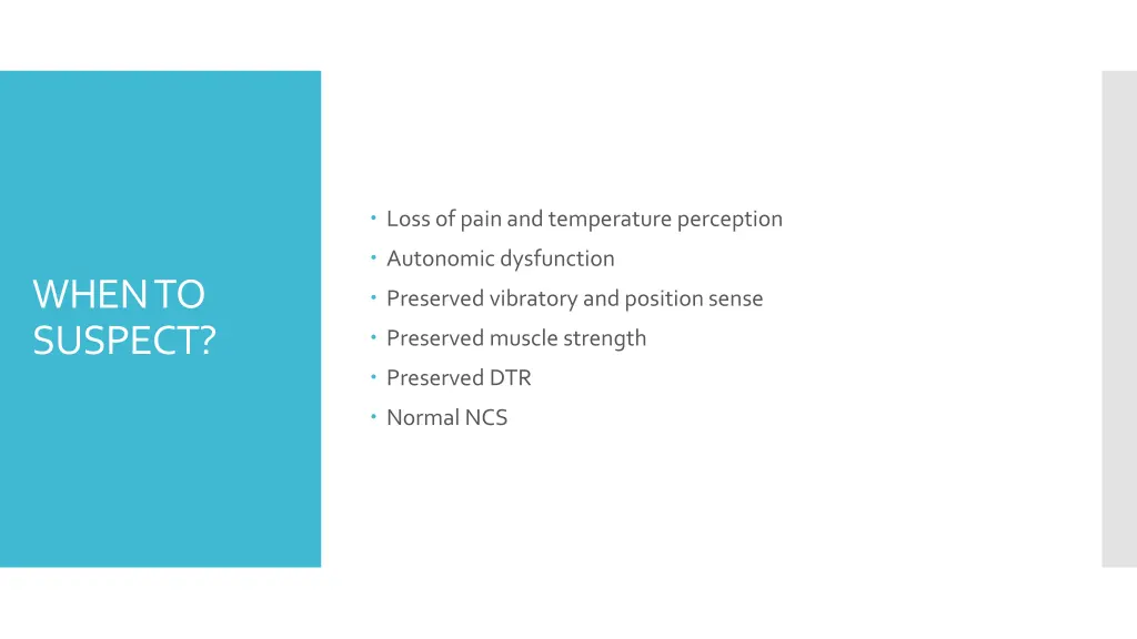 loss of pain and temperature perception