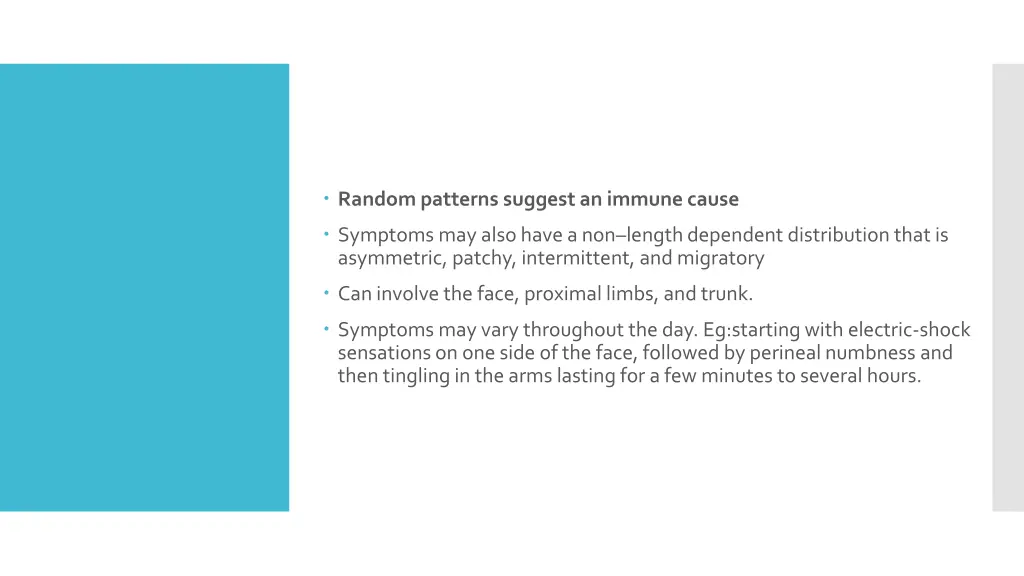 random patterns suggest an immune cause