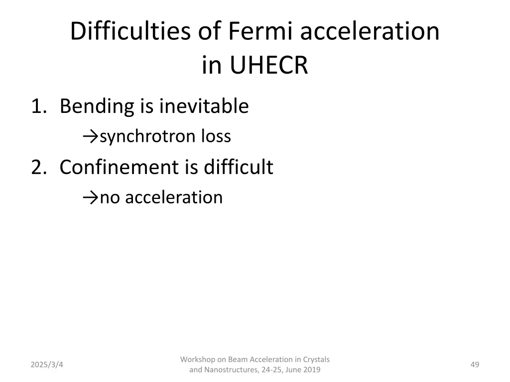 difficulties of fermi acceleration in uhecr