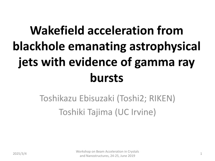 wakefield acceleration from blackhole emanating