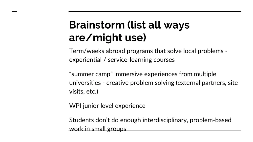 brainstorm list all ways are might use 1