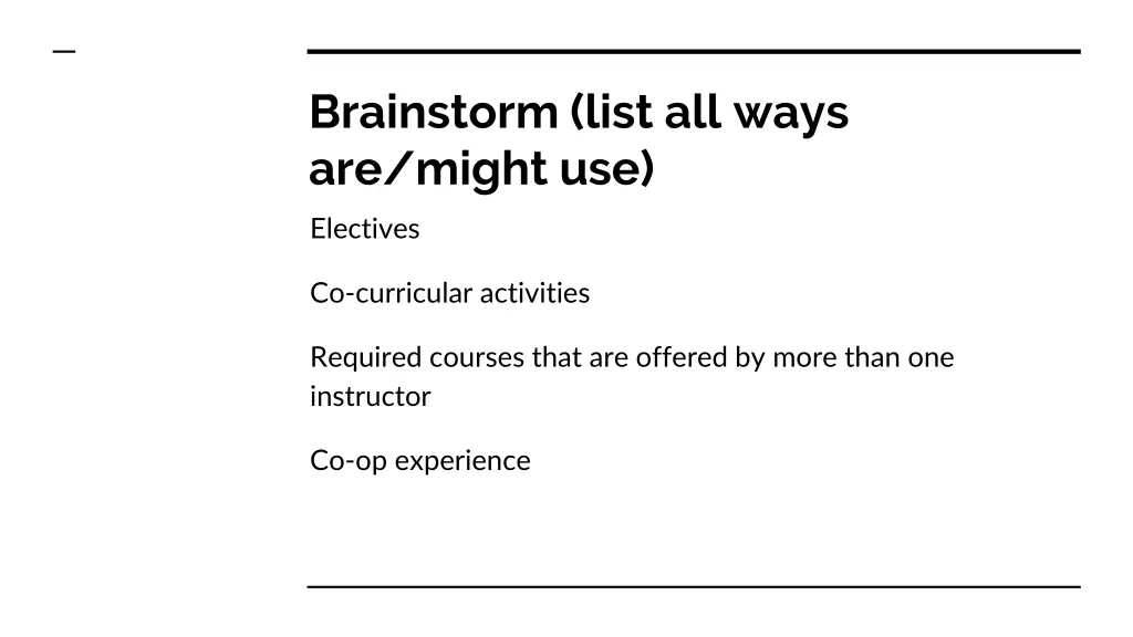 brainstorm list all ways are might use