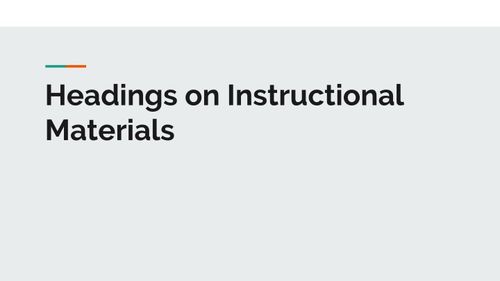 headings on instructional materials