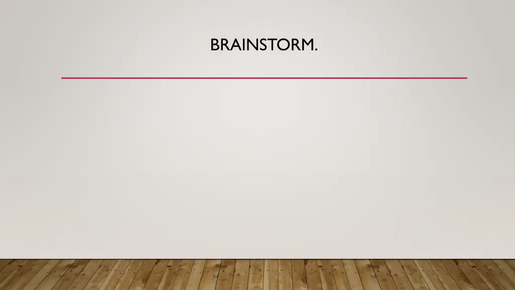 brainstorm