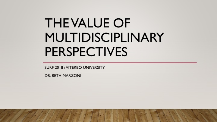 the value of multidisciplinary perspectives