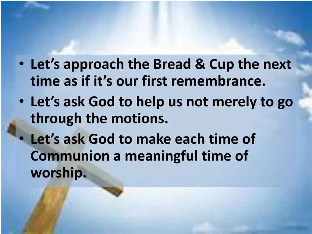 let s approach the bread cup the next time