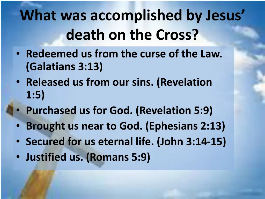 what was accomplished by jesus death on the cross