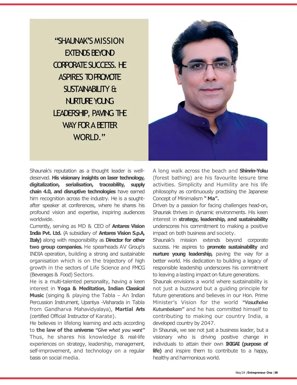 shaunak s mission extends beyond corporate