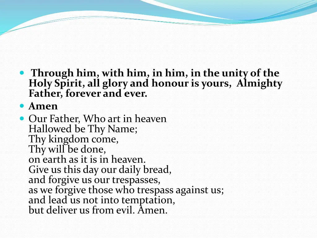 through him with him in him in the unity