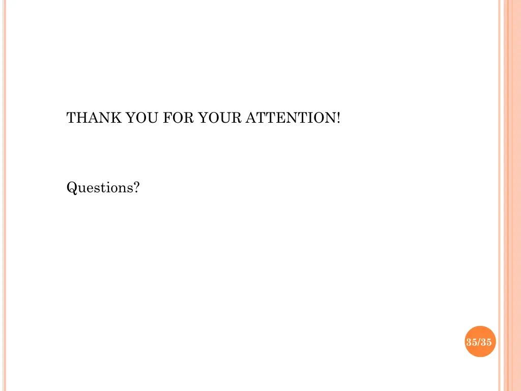 thank you for your attention