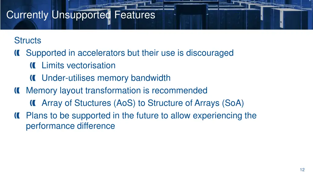 currently unsupported features