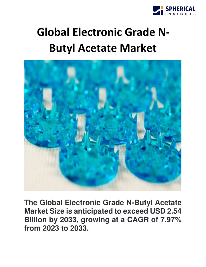 global electronic grade n butyl acetate market