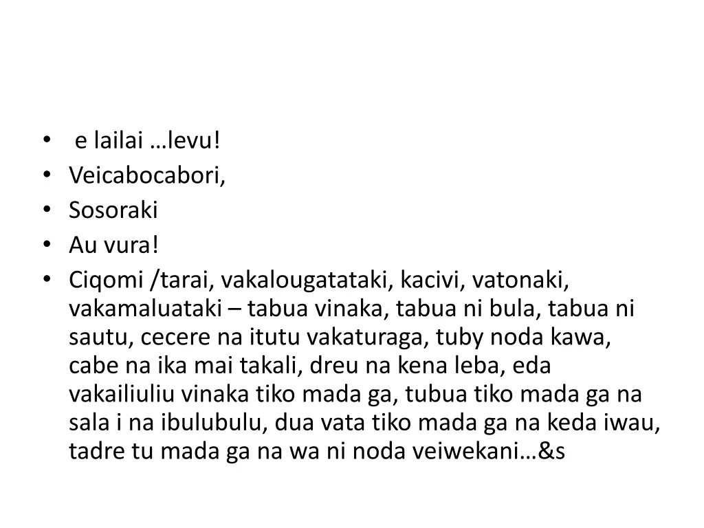 e lailai levu veicabocabori sosoraki au vura
