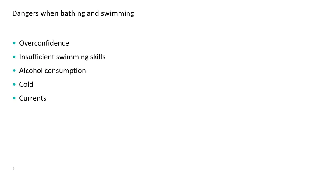dangers when bathing and swimming