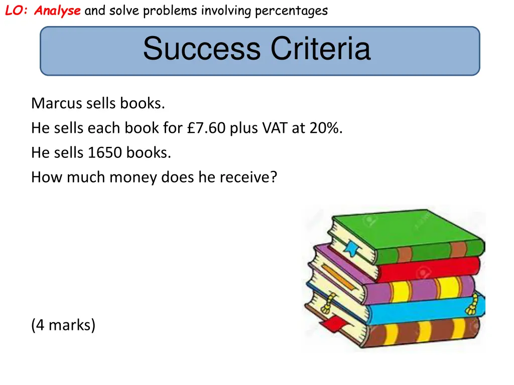 lo analyse and solve problems involving 3