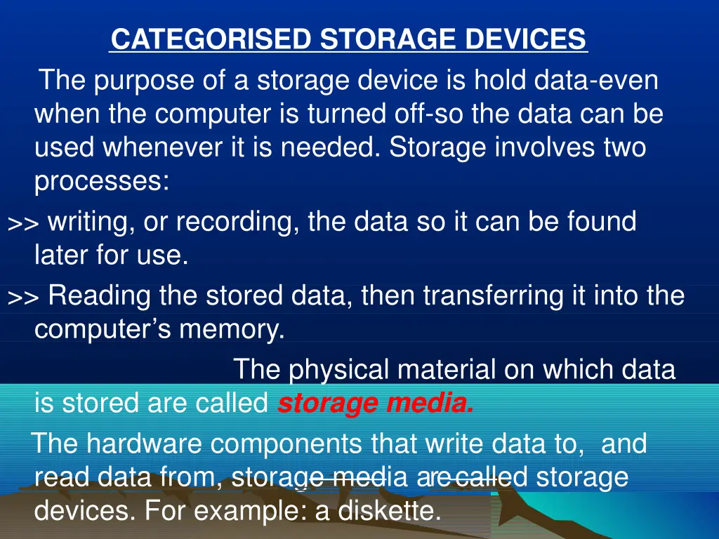 categorised storage devices the purpose